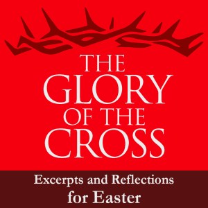 gloryofthecross-easterblogs