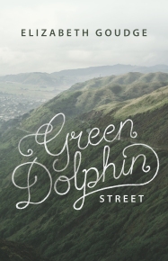 Green Dolphin Street by Elizabeth Goudge
