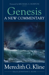 Genesis: A New Commentary by Meredith G. Kline