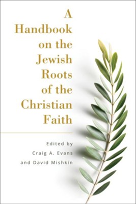 handbook on jewish roots of christian faith