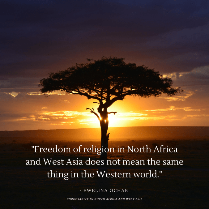 - Ewelina Ochab Christianity in North Africa and west asia